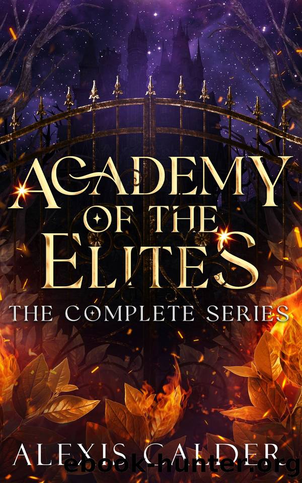 Academy of the Elites Complete Series by Calder Alexis