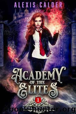 Academy of the Elites: Untamed Magic by Alexis Calder