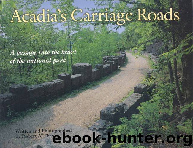 Acadia's Carriage Roads by Robert Thayer