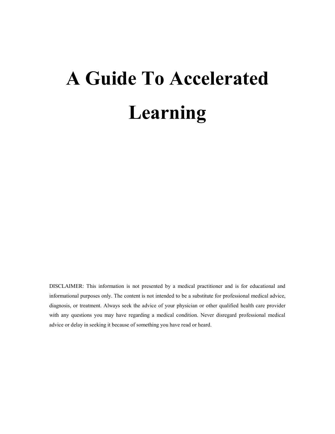 Accelerated Learning by Unknown