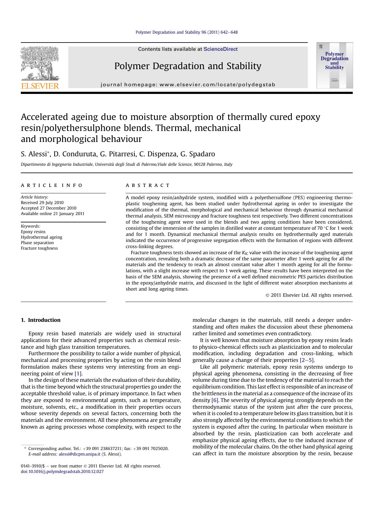 Accelerated ageing due to moisture absorption of thermally cured epoxy resinpolyethersulphone blends. Thermal, mechanical and morphological behaviour by S. Alessi & D. Conduruta & G. Pitarresi & C. Dispenza & G. Spadaro