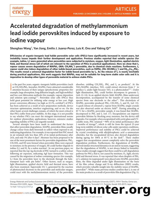 Accelerated degradation of methylammonium lead iodide perovskites induced by exposure to iodine vapour by Shenghao Wang; Yan Jiang; Emilio J. Juarez-Perez; Luis K. Ono; Yabing Qi