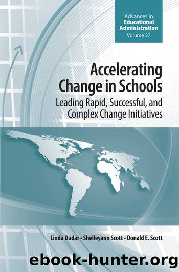 Accelerating Change in Schools by Dudar Linda;Scott Shelleyann;Scott Donald E.;Scott Donald E.;
