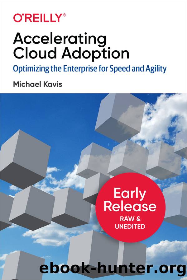 Accelerating Cloud Adoption by Michael Kavis
