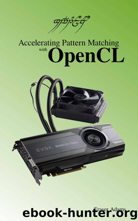 Accelerating Pattern Matching with OpenCL by Fraser Adams