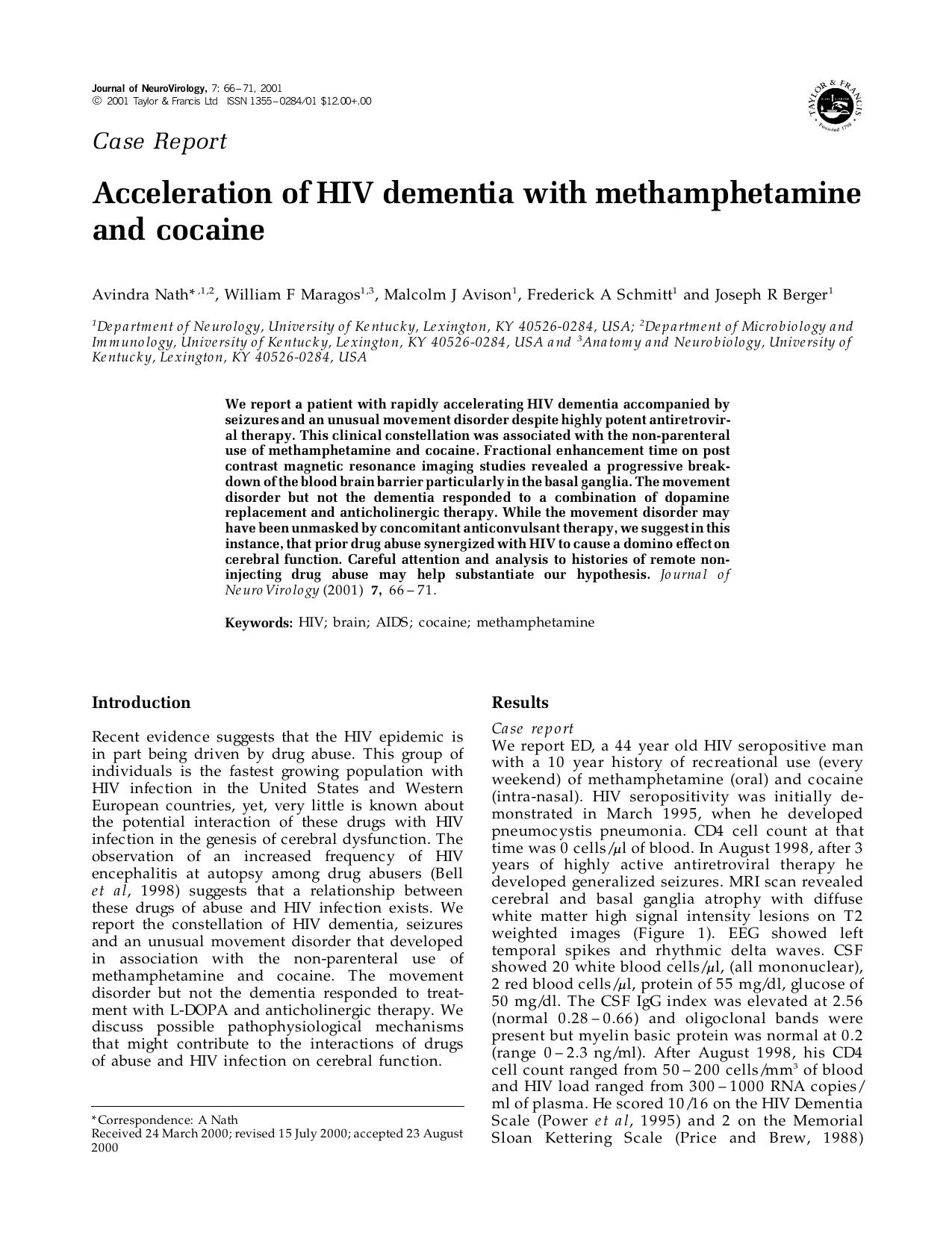 Acceleration of HIV dementia with methamphetamine and cocaine by Unknown