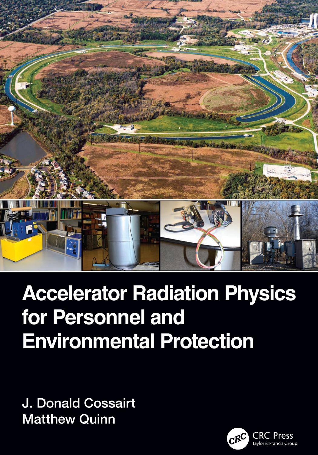 Accelerator Radiation Physics for Personnel and Environmental Protection by unknow