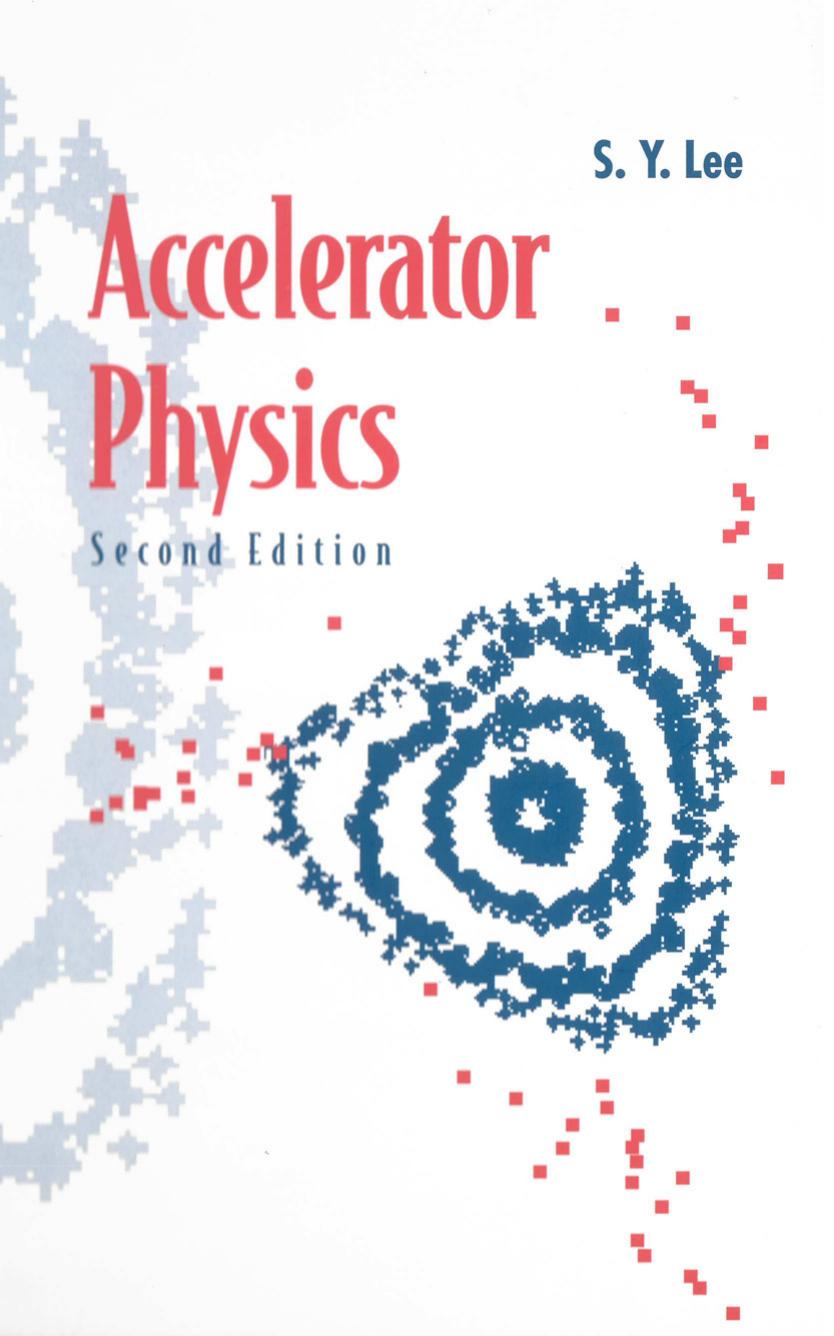 Accelerator physics by S Y Lee