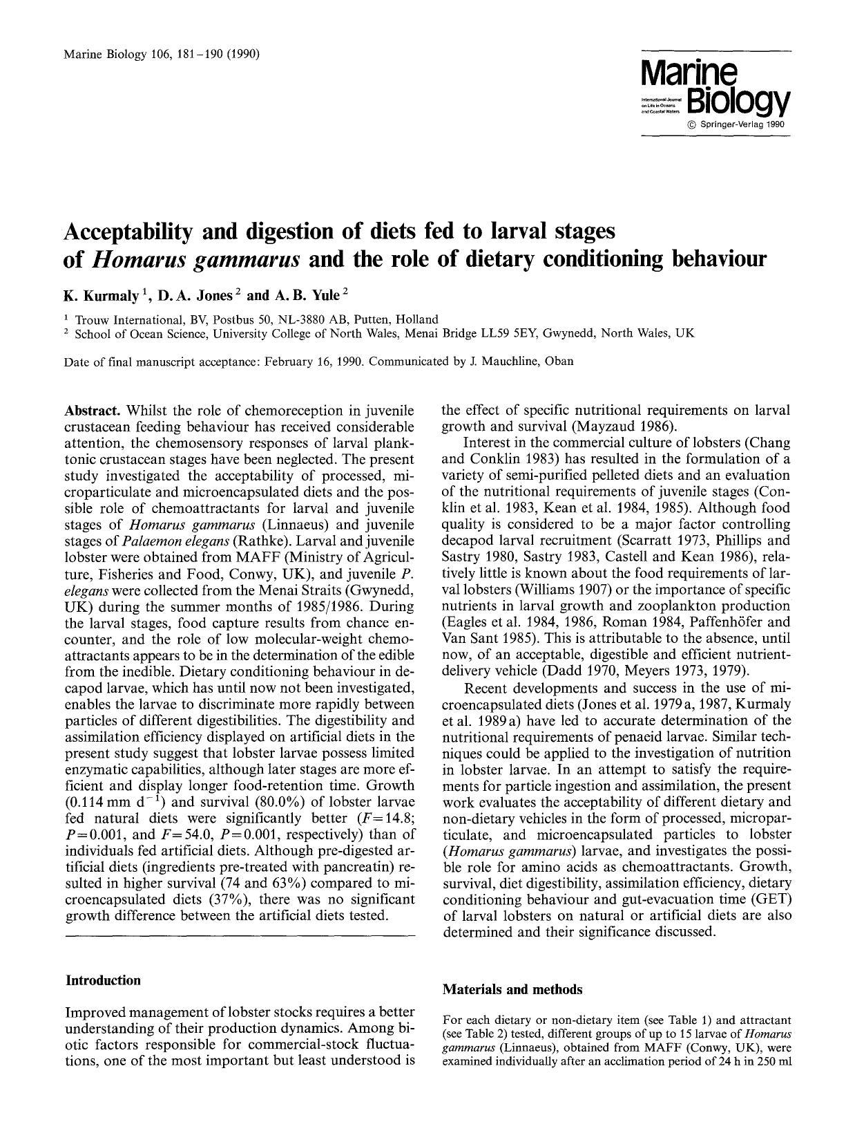Acceptability and digestion of diets fed to larval stages of <Emphasis Type="Italic">Homarus gammarus <Emphasis> and the role of dietary conditioning behaviour by Unknown