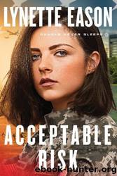 Acceptable Risk by Lynette Eason