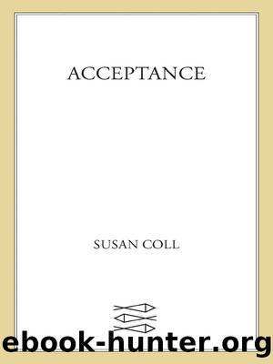 Acceptance by Susan Coll