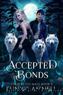 Accepted Bonds by Eunice Amnell