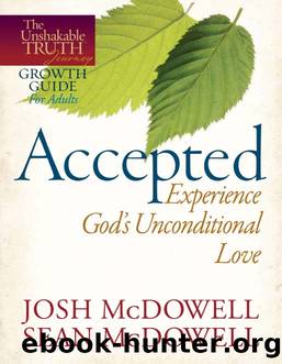 Accepted by Josh McDowell