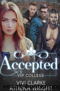 Accepted_A Reverse Harem Romance Duet by Athena Wright & Vivi Clarke