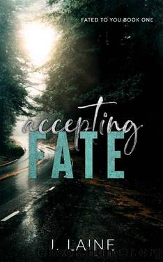 Accepting Fate by J. Laine