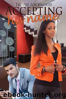 Accepting His Name (The Sartoris Book 1) by Tressie Lockwood