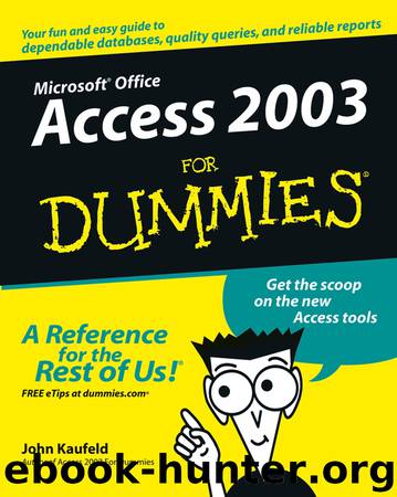 Access 2003 For Dummies by John Kaufeld