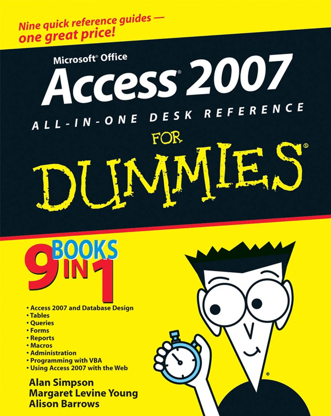 Access 2007 All-in-One Desk Reference For Dummies by Alan Simpson