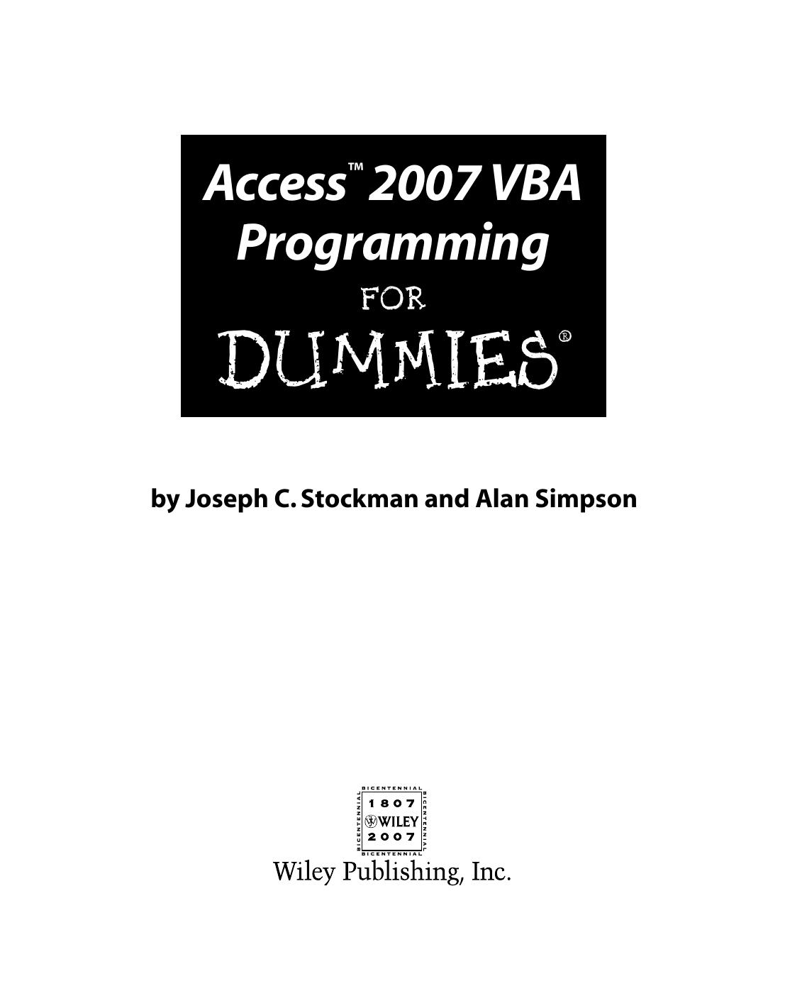 Access 2007 VBA programming for dummies by Joseph C Stockman; Alan Simpson