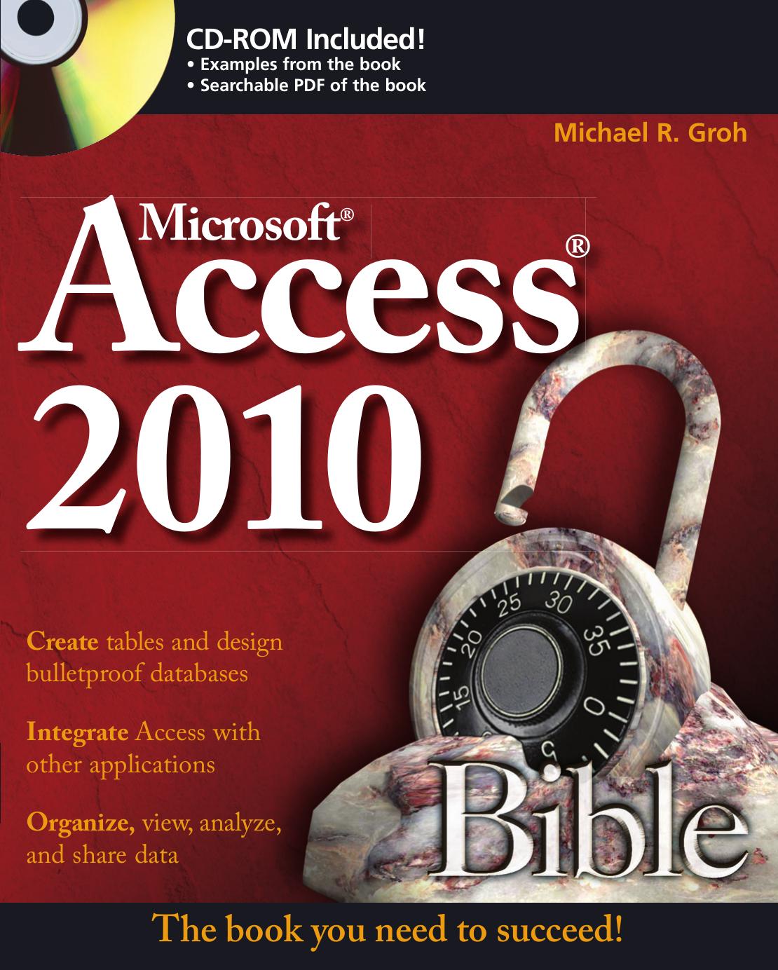 Access 2010 Bible by Michael R. Groh