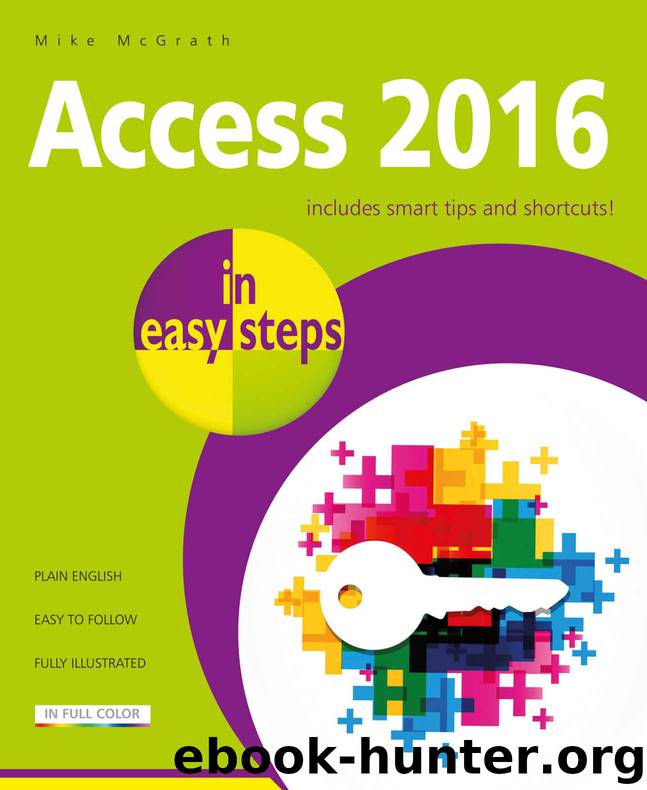 Access 2016 in easy steps by Mike McGrath