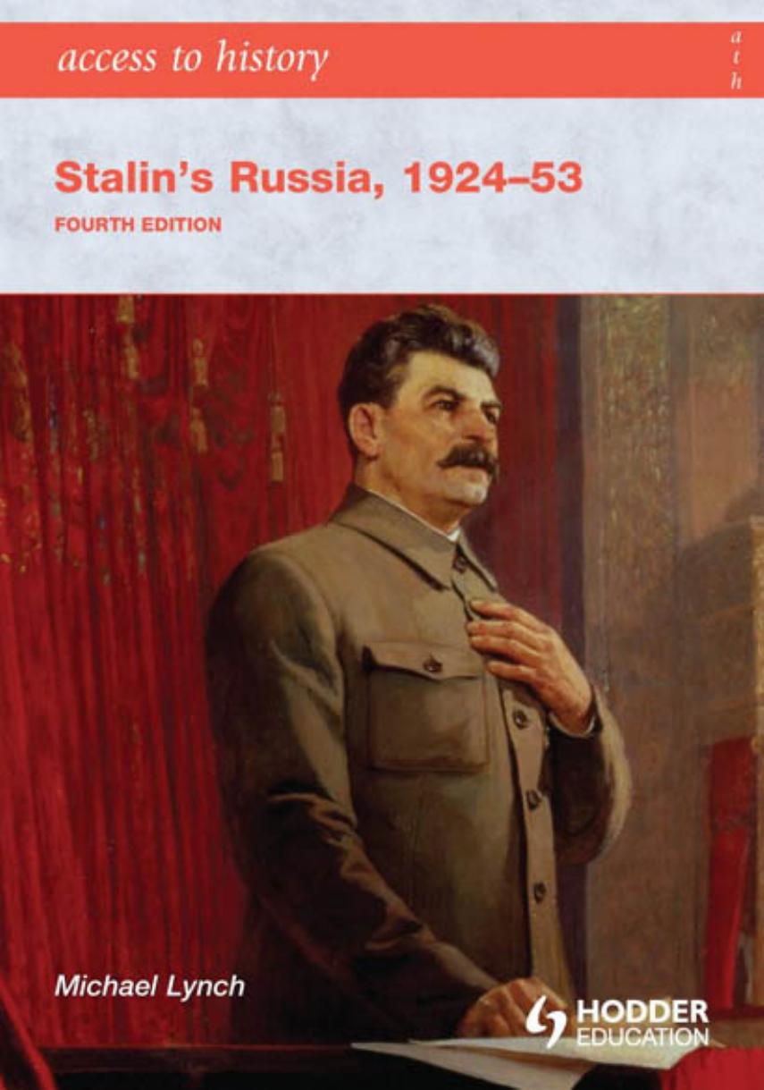 Access to History. Stalin's Russia 1924-53 by Michael Lynch