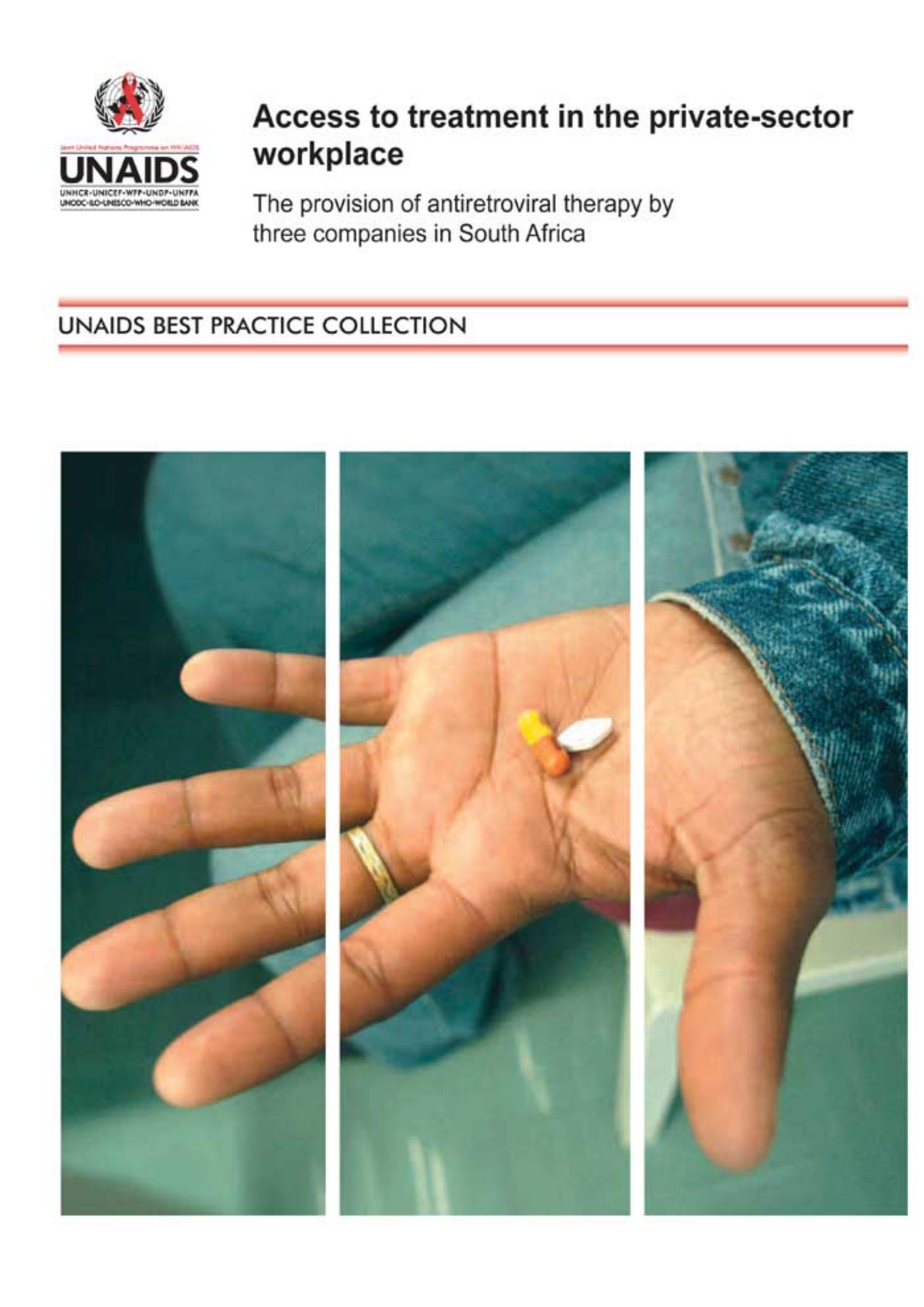 Access to Treatment in the Private-sector Workplace: The Provision of Antiretroviral Therapy by Three Companies in South Africa (Unaids Best Practice Collection) by Global Business Coalition on HIV AIDS