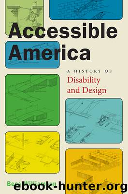 Accessible America by Bess Williamson