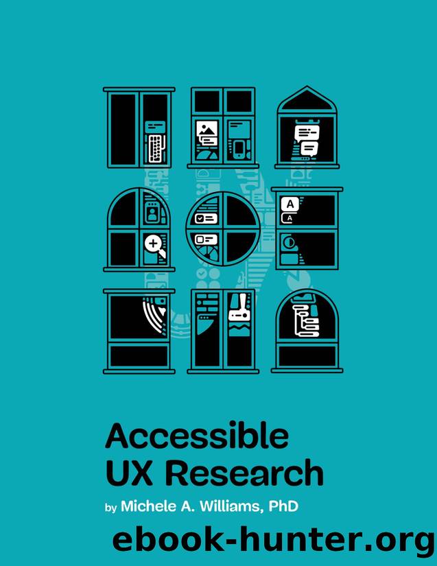 Accessible UX Research by Michele A. Williams PhD