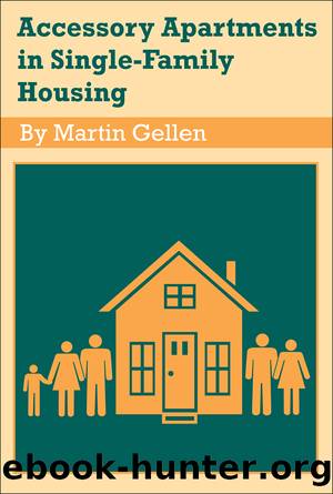 Accessory Apartments in Single-Family Housing by Martin Gellen