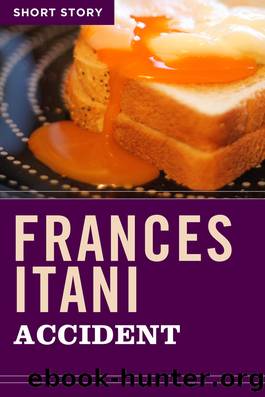 Accident by Frances Itani