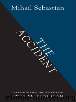 Accident by Mihail Sebastian