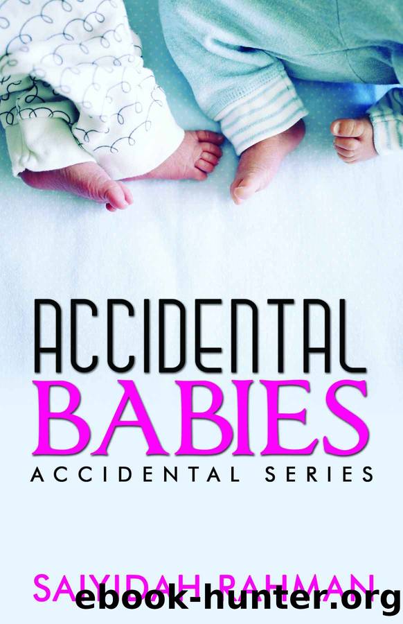 Accidental Babies by Rahman Saiyidah