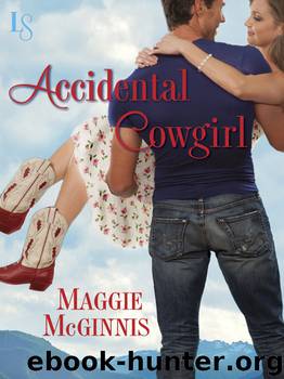 Accidental Cowgirl by Maggie McGinnis