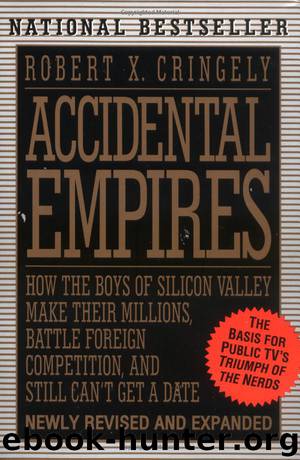 Accidental Empires by Robert Cringely