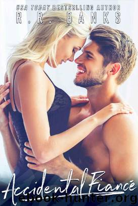 Accidental Fiancé by R.R. Banks