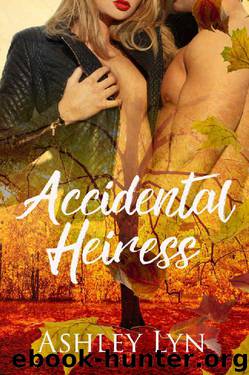 Accidental Heiress (Welcome to Spartan Book 2) by Ashley Lyn
