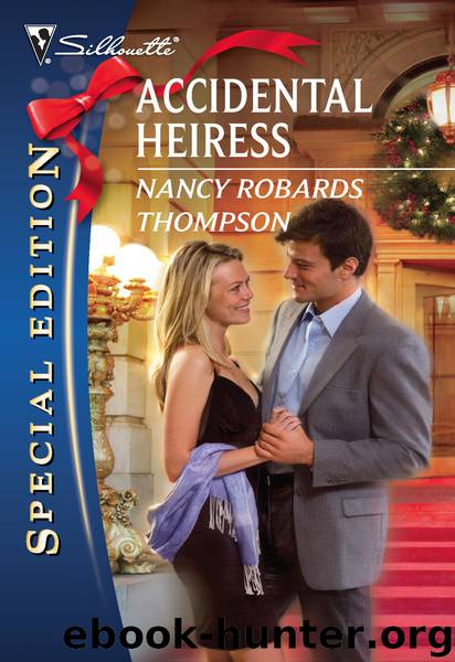 Accidental Heiress by Nancy Robards Thompson