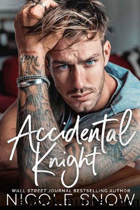Accidental Knight by Snow Nicole