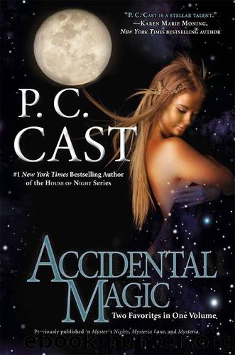 Accidental Magic by Cast P. C