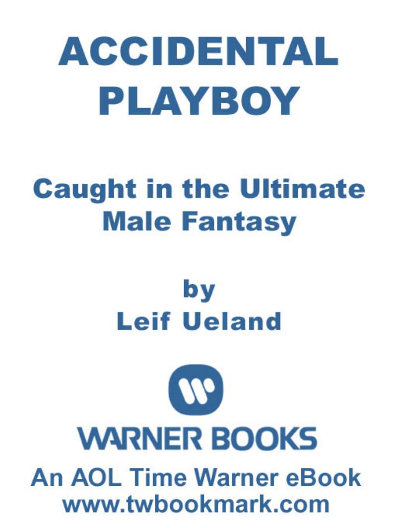 Accidental Playboy by Leif Ueland