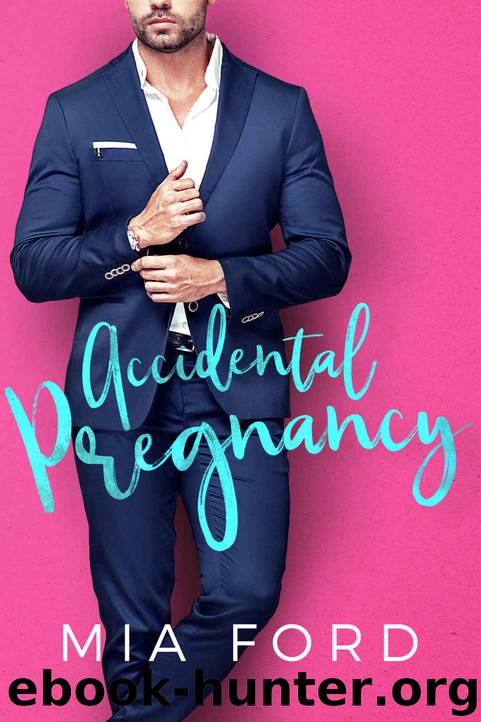 Accidental Pregnancy by Ford Mia