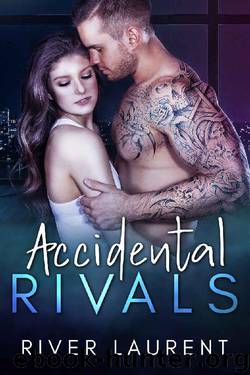 Accidental Rivals_An Office Romance by River Laurent