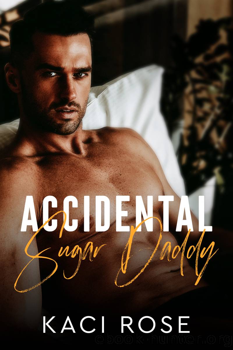 Accidental Sugar Daddy by Kaci Rose