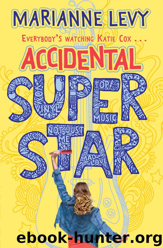 Accidental Superstar by Marianne Levy