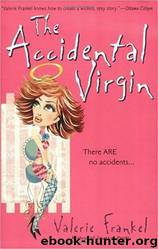 Accidental Virgin by Valerie Frankel