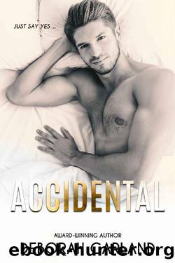 Accidental: A Billionaire Romance Standalone by Deborah Garland