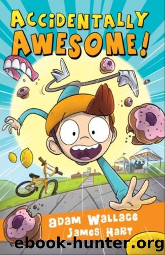 Accidentally Awesome! by Adam Wallace