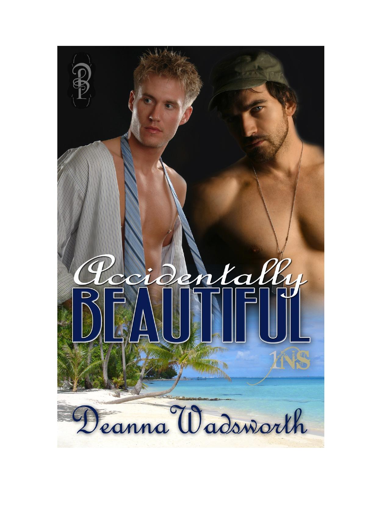Accidentally Beautiful by Deanna Wadsworth