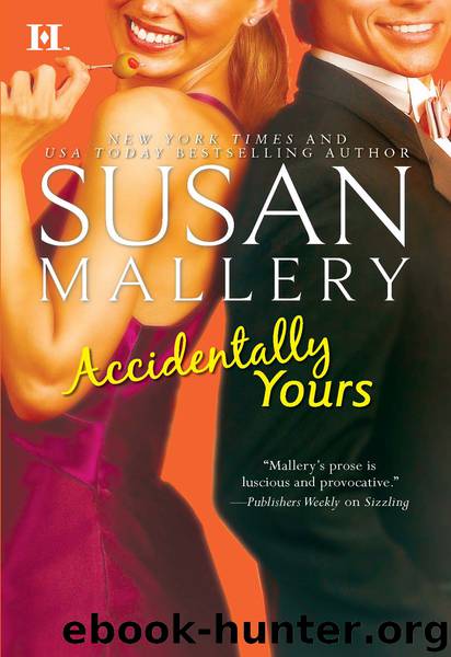 Accidentally Yours by Susan Mallery